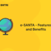 e-SANTA - Features and Benefits