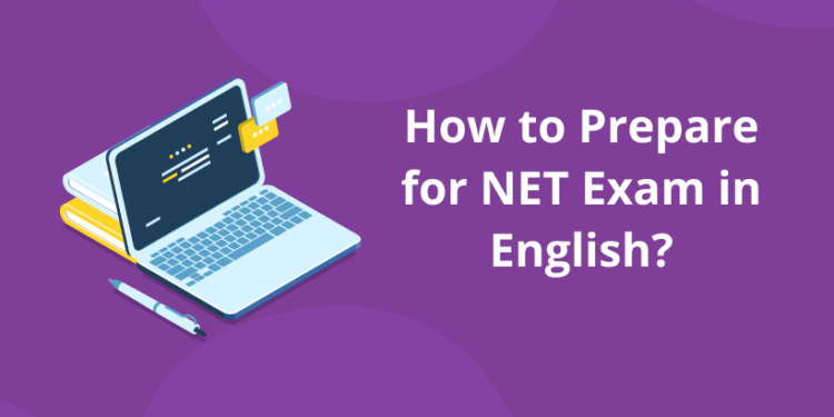 How to Prepare for NET Exam in English?