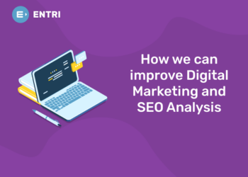 How we can improve Digital Marketing and SEO Analysis