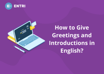 Learn How To Give Greetings and Introductions In English