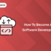 how to become a software developer