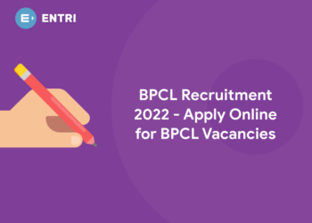 BPCL Recruitment 2022 - Apply Online for BPCL Vacancies
