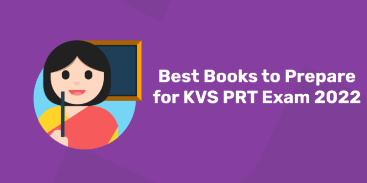 Best Books to Prepare for KVS PRT Exam 2022