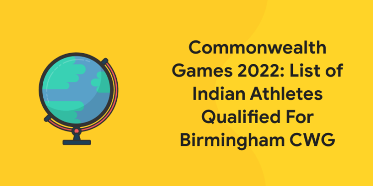 Commonwealth Games 2022: List of Indian Athletes Qualified For Birmingham CWG