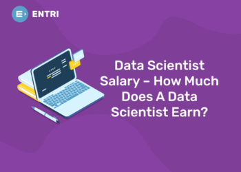Data Scientist Salary–How Much Does A Data Scientist Earn