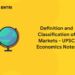 Definition and Classification of Markets - UPSC Economics Notes