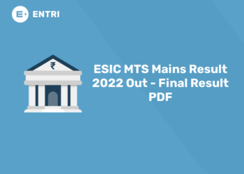 ESIC MTS Mains Result 2022 Out - Final Result PDF
