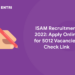 ISAM Recruitment 2022 Apply Online for 5012 Vacancies, Check Link