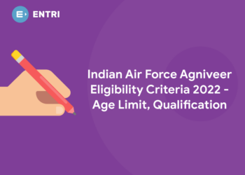 Indian Air Force Agniveer Eligibility Criteria 2022 - Age Limit, Qualification