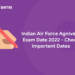 Indian Air Force Agniveer Exam Date 2022 - Check Important Dates
