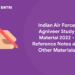 Indian Air Force Agniveer Study Material 2022 - Reference Notes and Other Materials