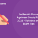 Indian Air Force Agniveer Study Plan 2022 - Syllabus and Exam Tips