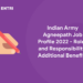 Indian Army Agneepath Job Profile 2022 - Roles and Responsibility, Additional Benefits