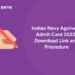 Indian Navy Agniveer Admit Card 2022- Download Link and Procedure