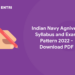 Indian Navy Agniveer Syllabus and Exam Pattern 2022 - Download PDF