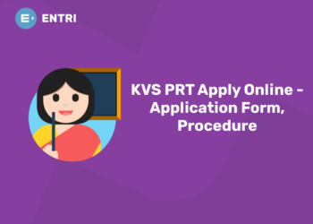 KVS PRT Apply Online - Application Form, Procedure