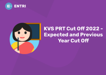 KVS PRT Cut Off 2022 - Expected and Previous Year Cut Off