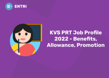 KVS PRT Job Profile 2022 - Benefits, Allowance, Promotion