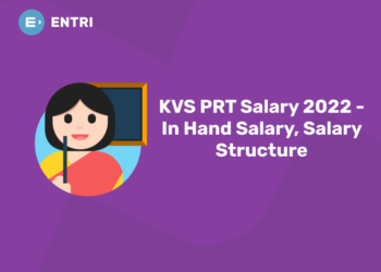 KVS PRT Salary 2022 - In Hand Salary, Salary Structure