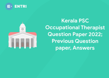 Kerala PSC Occupational Therapist Question Paper 2022; Previous Question paper, Answers