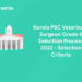 Kerala PSC Veterinary Surgeon Grade II Selection Process 2022 - Selection Criteria