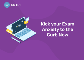 Kick your Exam Anxiety to the Curb Now