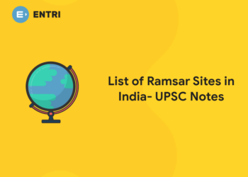 List of Ramsar Sites in India- UPSC Notes
