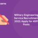 Military Engineering Service Recruitment 2022; Apply for 4591 Posts