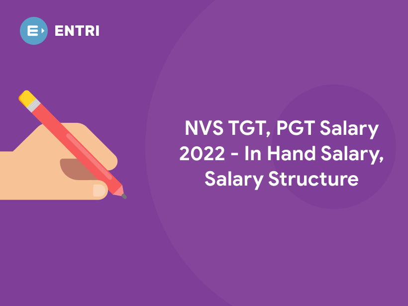 nvs-tgt-pgt-salary-2022-in-hand-salary-salary-structure-entri-blog