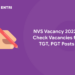 NVS Vacancy 2022 - Check Vacancies for TGT, PGT Posts
