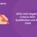 OPSC AAO Eligibility Criteria 2022- Qualification and Age Limit