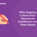 PRTC Eligibility Critirea 2022- Educational Qualification and Other Details