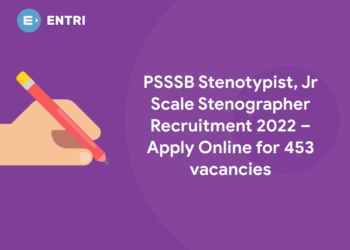 PSSSB Stenotypist, Jr Scale Stenographer Recruitment 2022 – Apply Online for 453 vacancies