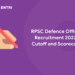 RPSC Defence Officer Recruitment 2022- Cutoff and Scorecard
