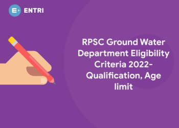 RPSC Ground Water Department Eligibility Criteria 2022- Qualification, Age limit