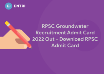 RPSC Groundwater Recruitment Admit Card 2022 Out – Download RPSC Admit Card
