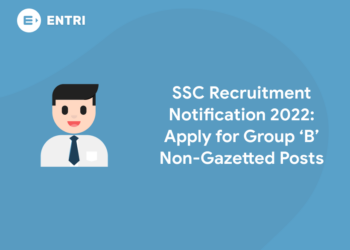 SSC Recruitment Notification 2022 Apply for the Group ‘B’ Non-Gazetted Posts
