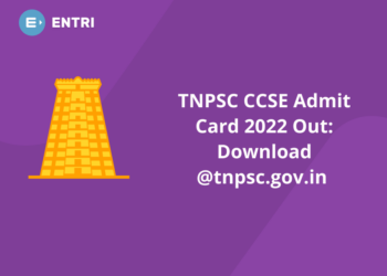 TNPSC CCSE Admit Card 2022 Out: Download @tnpsc.gov.in