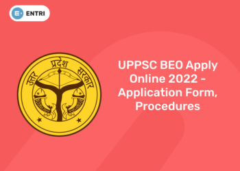 UPPSC BEO Apply Online 2022 - Application Form, Procedures