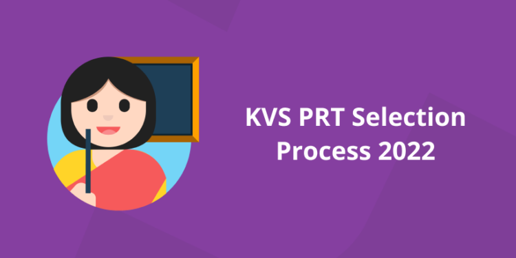 KVS PRT Selection Process 2022