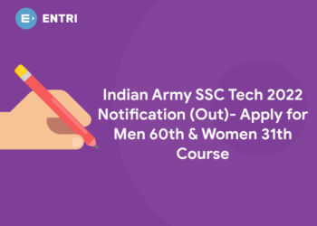 Indian Army SSC Tech 2022 Notification (Out)- Apply for Men 60th & Women 31th Course