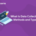 What Is Data Collection