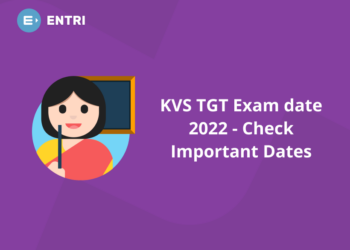 KVS TGT Exam date 2022 – Check Important Dates