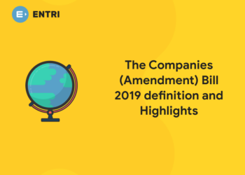 The Companies (Amendment) Bill 2019 definition and Highlights