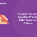 Haryana PSC ADO Selection Process 2022- Selection Criteria