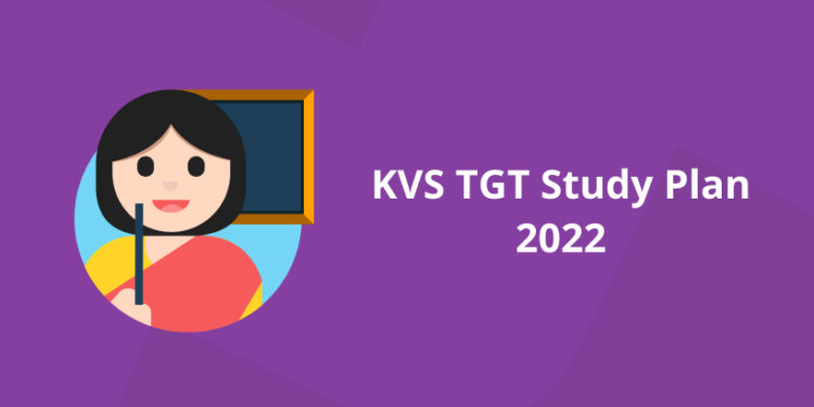 KVS TGT Study Plan 2022