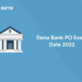 Dena Bank PO Exam Date 2022