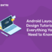 Android Layout Design Tutorial: Everything You Need to Know