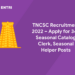 TNCSC Recruitment 2022 – Apply for 348 Seasonal Catalog Clerk, Seasonal Helper Posts