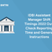 IDBI Assistant Manager Shift Timings 2022 Out: Check Reporting Time and General Instructions